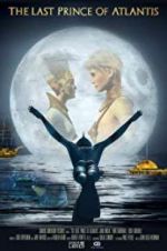Watch Last Prince of Atlantis Putlocker