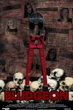 Watch Bludgeon Putlocker