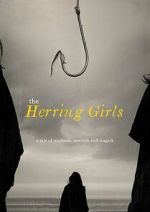 Watch The Herring Girls (Short 2022) Putlocker
