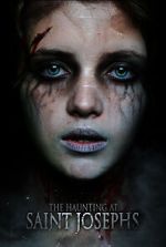 Watch The Haunting at Saint Joseph\'s Putlocker