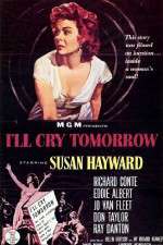 Watch I'll Cry Tomorrow Putlocker
