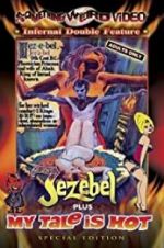 Watch My Tale Is Hot Putlocker
