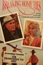 Watch Breaking Home Ties Putlocker