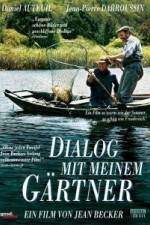 Watch Dialogue avec mon jardinier Putlocker