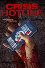 Watch Crisis Hotline Putlocker