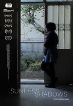 Watch Sunless Shadows Putlocker