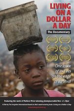 Watch Living on a Dollar a Day Putlocker