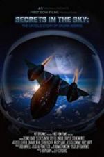 Watch Secrets in the Sky: The Untold Story of Skunk Works Putlocker