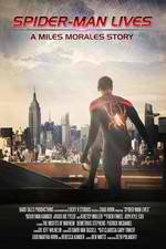 Watch Spider-Man Lives: A Miles Morales Story Putlocker