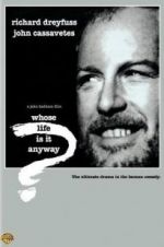 Watch Whose Life Is It Anyway? Putlocker