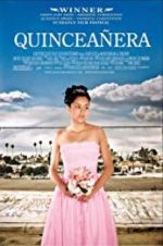 Watch Quinceaera Putlocker