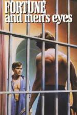 Watch Fortune and Men's Eyes Putlocker