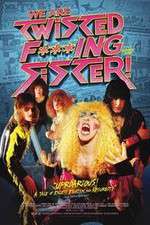 Watch We Are Twisted Fucking Sister! Putlocker