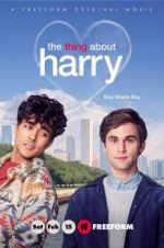 Watch The Thing About Harry Putlocker