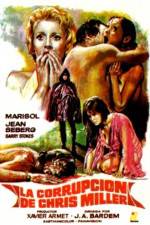 Watch La corrupcin de Chris Miller Putlocker