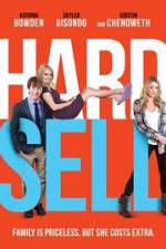 Watch Hard Sell Putlocker