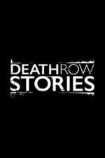 Watch Death Row Stories Putlocker