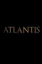 Watch Atlantis Putlocker
