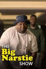 Watch The Big Narstie Show Putlocker