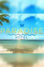 Watch Paradise Hotel Putlocker