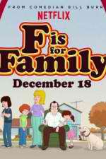 Watch F Is for Family Putlocker