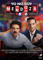 Watch Yo no soy Mendoza Putlocker