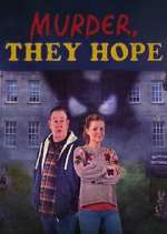 Watch Murder, They Hope Putlocker