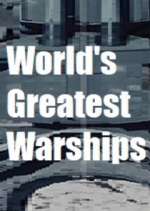 Watch World's Greatest Warships Putlocker