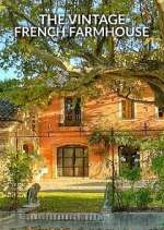 Watch The Vintage French Farmhouse Putlocker
