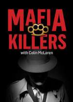 Watch Mafia Killers with Colin McLaren Putlocker