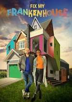 Watch Fix My Frankenhouse Putlocker