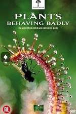 Watch Plants Behaving Badly Putlocker