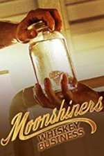Watch Moonshiners: Whiskey Business Putlocker