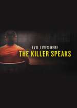 Watch Evil Lives Here: The Killer Speaks Putlocker