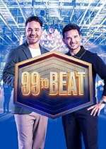 Watch 99 to Beat Putlocker