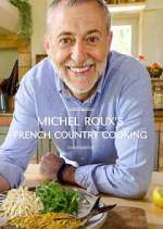 Watch Michel Roux's French Country Cooking Putlocker