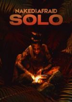 Watch Naked and Afraid: Solo Putlocker