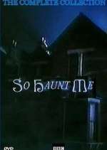 Watch So Haunt Me Putlocker