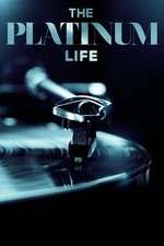 Watch The Platinum Life Putlocker