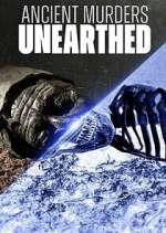 Watch Ancient Murders Unearthed Putlocker