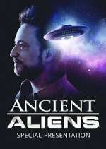 Watch Ancient Aliens: Special Presentation Putlocker