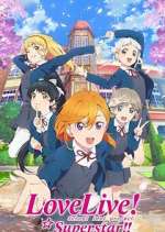 Watch Love Live! Superstar!! Putlocker