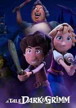 Watch A Tale Dark & Grimm Putlocker