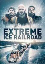 Watch Extreme Ice Railroad Putlocker