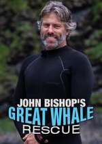 Watch John Bishop's Great Whale Rescue Putlocker