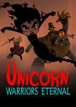 Watch Unicorn: Warriors Eternal Putlocker
