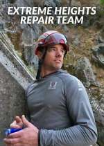 Watch Extreme Heights Repair Team Putlocker