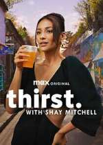Watch Thirst with Shay Mitchell Putlocker
