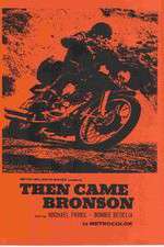 Watch Then Came Bronson Putlocker