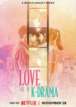 Watch Love Like a K-Drama Putlocker